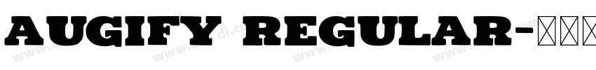 Augify Regular字体转换